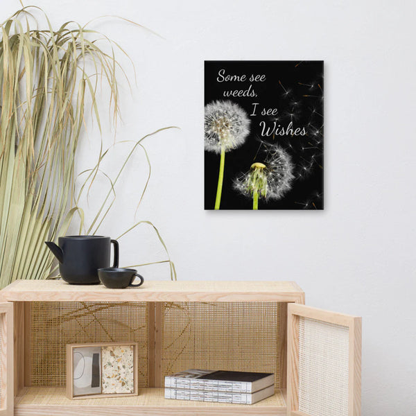 Some See Weeds, I See Wishes Canvas Wall Art