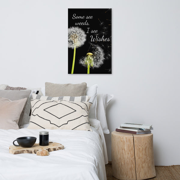 Some See Weeds, I See Wishes Canvas Wall Art